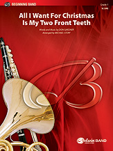 All I Want for Christmas Is My Two Front Teeth band score cover Thumbnail